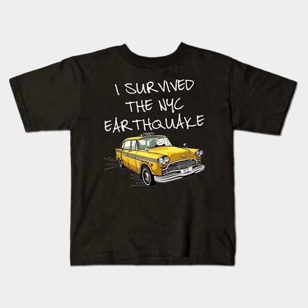 I Survived The NYC Earthquake Funny Yellow Taxi Meme Kids T-Shirt by JanaeLarson